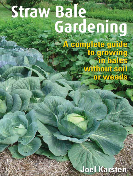 20 - Straw Bale Gardening booklets - copyright 2012 by Joel Karsten